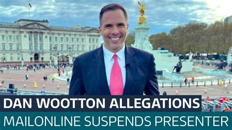 chris wonton scandal|MailOnline suspends Dan Wootton as allegations investigated.
